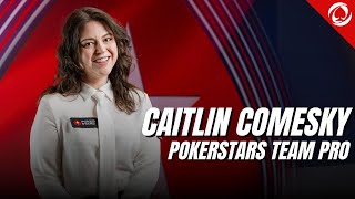 Caitlin Comesky is a PokerStars Team Pro!