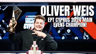 Oliver Weis TAKES DOWN the PokerStars EPT Cyprus Main Event!