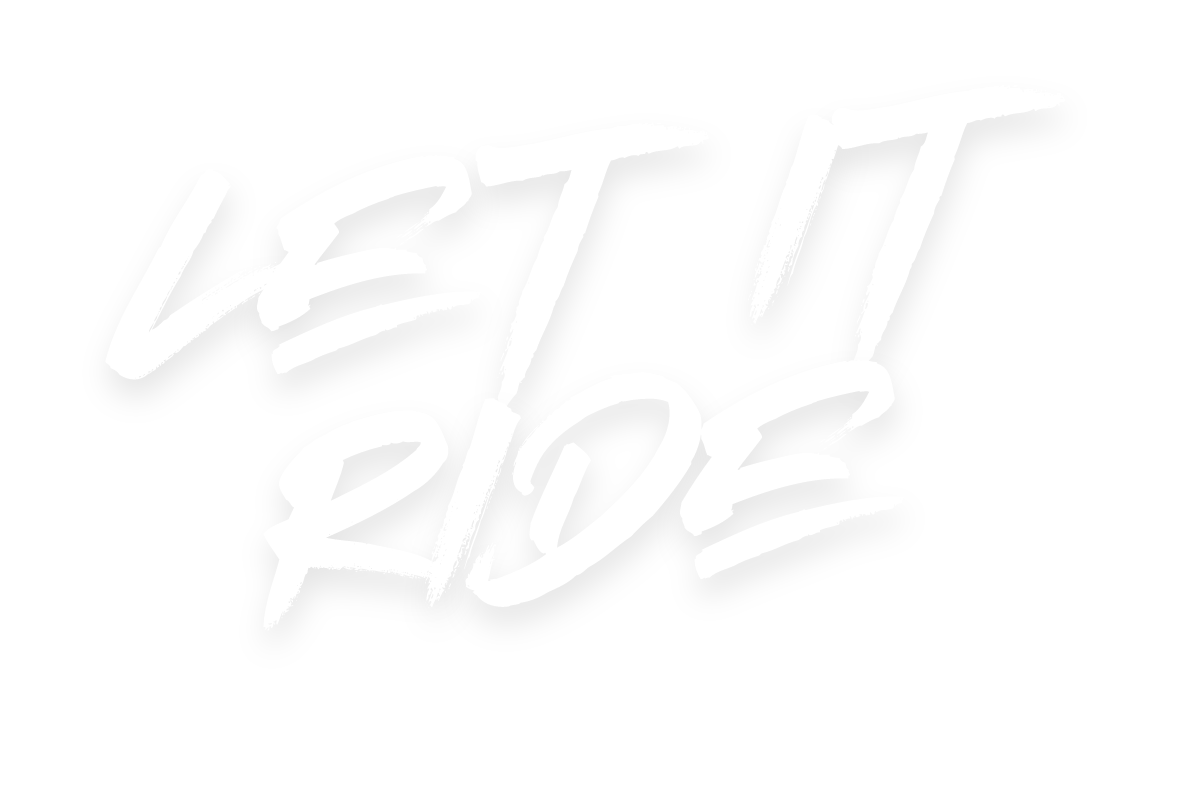 Let It Ride