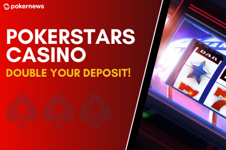 New PokerStars Casino Deposit Bonus